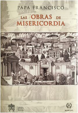 LAS OBRAS DE MISERICORDIA