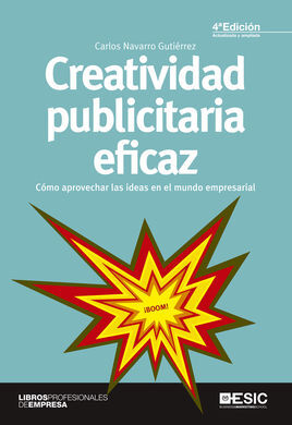 CREATIVIDAD PUBLICITARIA EFICAZ (4ª ED.)