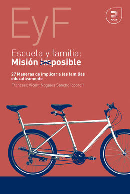 ESCUELA Y FAMILIA: MISIÓN POSIBLE