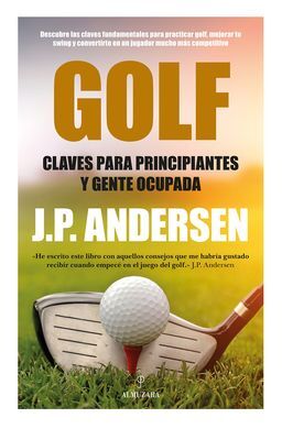 GOLF. CLAVES PARA PRINCIPIANTES