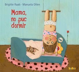 MAMA, NO PUC DORMIR