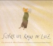 SOBRE UN RAYO DE LUZ