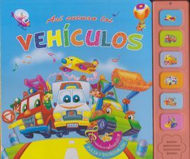 ASI SUENAN LOS VEHICULOS