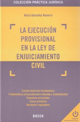 LA EJECUCIÓN PROVISIONAL EN LA LEY DE ENJUICIAMIENTO CIVIL