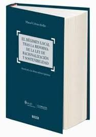 EL RÉGIMEN LOCAL TRAS LA REFORMA DE LA LEY DE RACIONALIZACIÓN Y SOSTENIBILIDAD