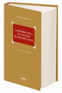 LA REFORMA DE LA LEY DE BASES DEL REGIMEN LOCAL, 1