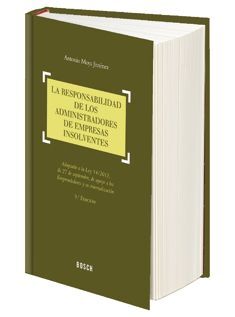 LA RESPONSABILIDAD DE LOS ADMINISTRADORES DE EMPRESAS INSOLVENTES