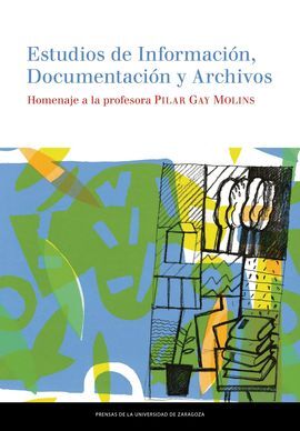 ESTUDIOS DE INFORMACIÓN, DOCUMENTACIÓN Y ARCHIVOS