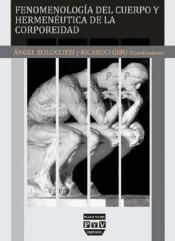 FENOMENOLOGIA DEL CUERPO Y HERMENEUTICA DE LA CORPOREIDAD