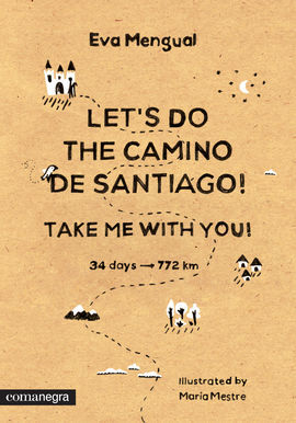 LET'S DO THE CAMINO DE SANTIAGO!