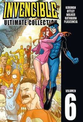 INVENCIBLE ULTIMATE COLLECTION VOL. 6