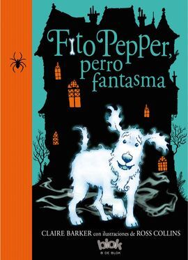 FITO PEPPER, PERRO FANTASMA