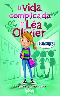 LA VIDA COMPLICADA DE LÉA OLIVIER. 2: RUMORES