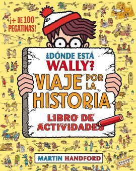 ¿DÓNDE ESTÁ WALLY? VIAJE POR LA HISTORIA