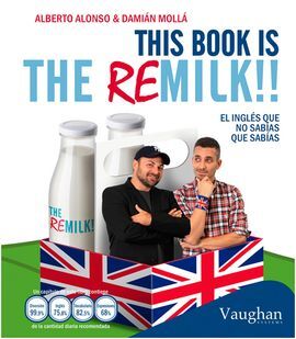 THIS BOOK IS THE REMILK