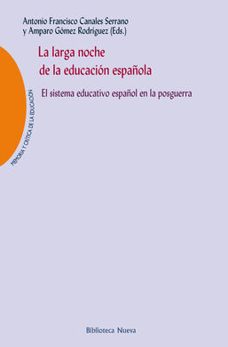 LA LARGA NOCHE DE LA EDUCACION ESPAÑOLA
