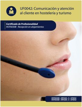 COMUNICACIÓN Y ATENCIÓN AL CLIENTE EN HOSTELERÍA Y TURISMO