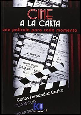 CINE A LA CARTA: UNA PELÍCULA PARA CADA MOMENTO