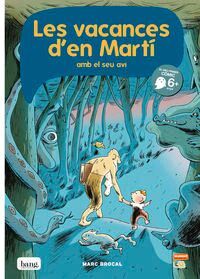 LES VACANCES D'EN MARTÍ AMB EL SEU AVI