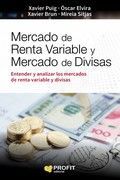 MERCADO DE RENTA VARIABLE Y MERCADO DE DIVISAS. ENTENDER Y ANALIZAR LOS MERCADOS DE RENTA VARIABLE Y DIVISAS