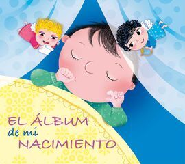 EL ALBUM DE MI NACIMIENTO