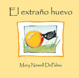 EL EXTRAÑO HUEVO