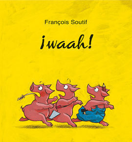 ¡WAAH!