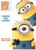 MINIONS. CUADERNO DE COLOREAR