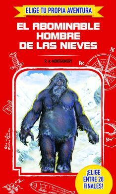 ELIGE TU PROPIA AVENTURA. EL ABOMINABLE HOMBRE DE LAS NIEVES