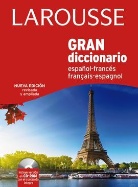 GRAN DICCIONARIO ESPAÑOL FRANCES / FRANCES ESPAÑOL