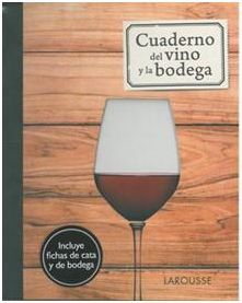 CUADERNO DEL VINO Y LA BODEGA