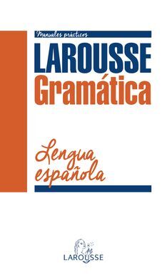 GRAMÁTICA DE LA LENGUA ESPAÑOLA