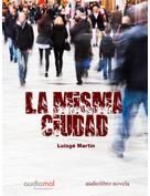 LA MISMA CIUDAD - CD