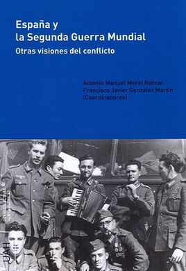 ESPAÑA Y LA SEGUNDA GUERRA MUNDIAL