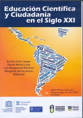 EDUCACIÓN CIENTÍFICA Y CIUDADANÍA EN EL SIGLO XXI. 2 VOLS.