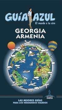 GUIA AZUL GEORGIA Y ARMENIA