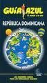GUIA AZUL REPÚBLICA DOMINICANA
