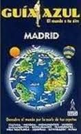 GUÍA AZUL MADRID