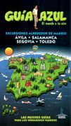 EXCURSIONES ALREDEDOR DE MADRID