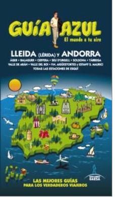 GUIA AZUL - LERIDA Y ANDORRA