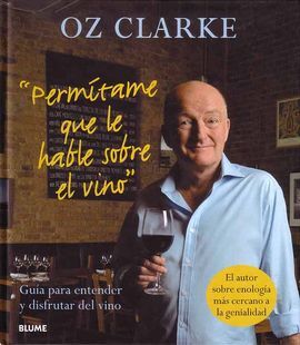 PERMITAME QUE LE HABLE SOBRE EL VINO