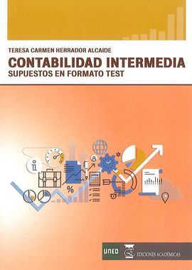 CONTABILIDAD INTERMEDIA. SUPUESTOS TIPO TEST RESUELTOS