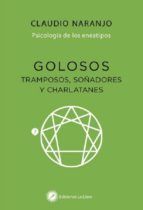 GOLOSOS TRAMPOSOS SOÑADORES Y CHARLATANES