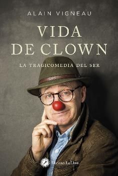 LA VIDA DE CLOWN