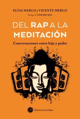 DEL RAP A LA MEDITACIÓN