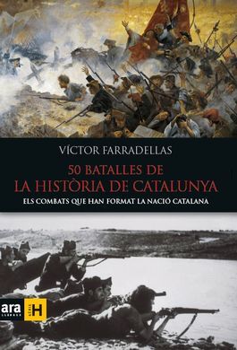 50 BATALLES DE LA HISTORIA DE CATALUNYA