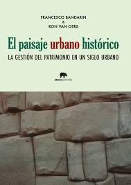 EL PAISAJE URBANO HISTORICO