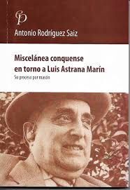 MISCELANEA CONQUENSE EN TORNO A ASTRANA MARÍN