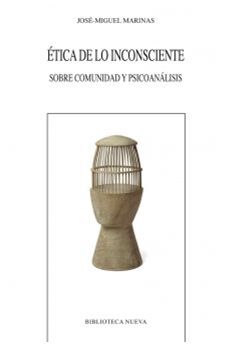 ÉTICA DE LO INCONSCIENTE
