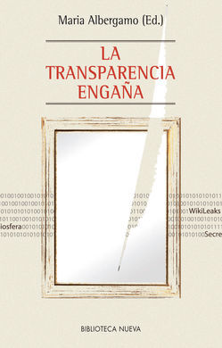 LA TRANSPARENCIA ENGAÑA